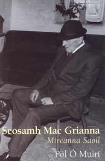 Seosamh Mac Grianna Mireanna Saoil Seosamh Mac Grianna Mireanna Saoil